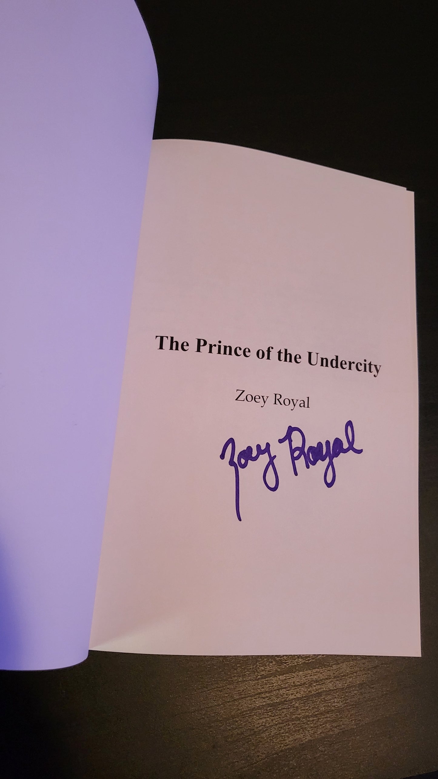 SIGNED Copy of The Prince of the Undercity by Zoey Royal